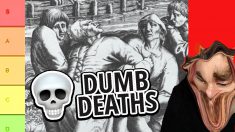 Rating The Dumbest Deaths in History #2