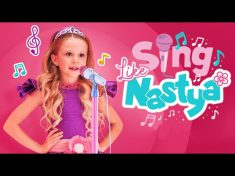 Nastya songs – collection of music videos with lyrics